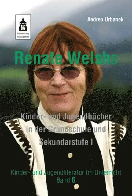 Andrea Urbanek - Renate Welshs Kinder- und Jugendbücher in der Grundschule und Sekundarstufe I, E-bok. Tillgänglighet: Lägg i varukorg