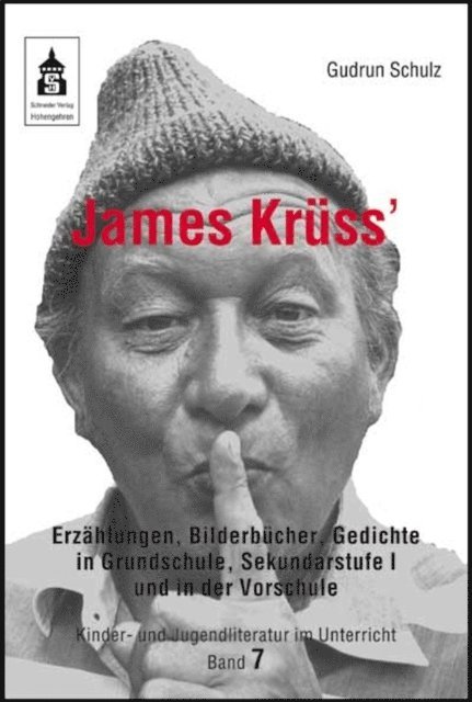 Gudrun Schulz - James Krüss' Erzählungen, Bilderbücher, Gedichte, E-bok