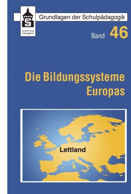 Rudite Andersone, Irena Zogla, Lutz R. Reuter, Botho von Kopp, Wolfgang Horner, Hans Dobert - Die Bildungssysteme Europas - Lettland, E-bok