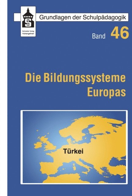 Yasemin Karakasoglu, Lutz R. Reuter, Botho von Kopp, Wolfgang Horner, Hans Dobert - Die Bildungssysteme Europas - Türkei, E-bok