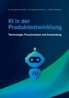 Alexander Seidel, Kevin Cremanns, Josef A. Overberg - KI in der Produktentwicklung, Häftad