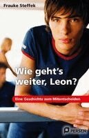 Frauke Steffek - Wie geht's weiter Leon?, Häftad