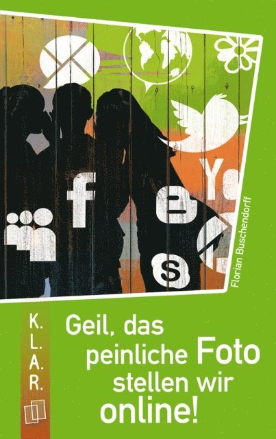 Florian Buschendorff - Geil, das peinliche Foto stellen wir online!, E-bok