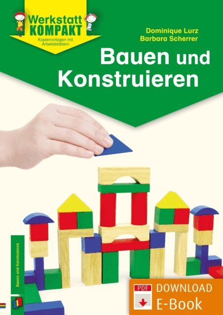 Dominique Lurz, Barbara Scherrer - Bauen und konstruieren - Klasse 2-4, E-bok