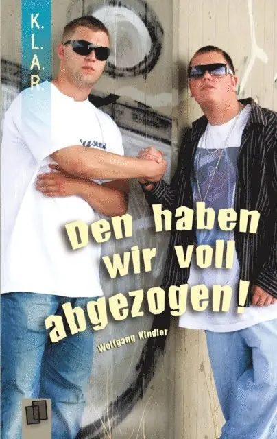 Wolfgang Kindler - Den haben wir voll abgezogen!, E-bok. Tillgänglighet: Lägg i varukorg