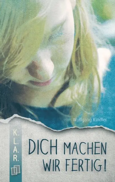 Wolfgang Kindler - Dich machen wir fertig!, E-bok. Tillgänglighet: Lägg i varukorg