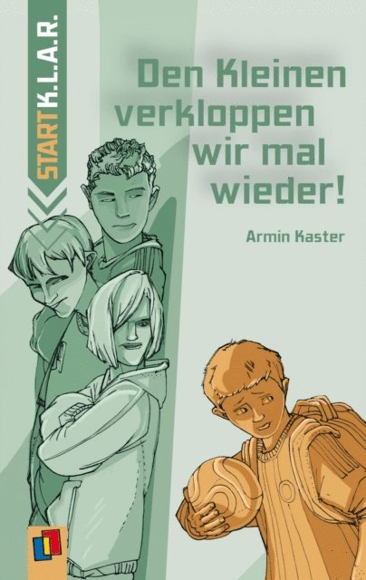 Armin Kaster - Den Kleinen verkloppen wir mal wieder!, E-bok