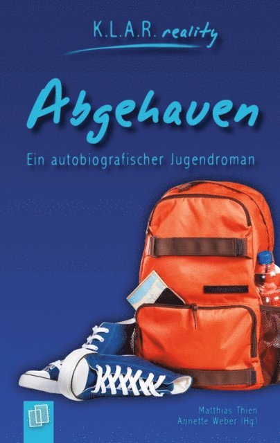 Redaktionsteam Verlag an der Ruhr, Matthias Thien, Annette Weber - Abgehauen, E-bok