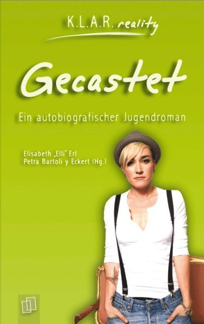 Elisabeth Erl, Petra Bartoli y Eckert - Gecastet, E-bok
