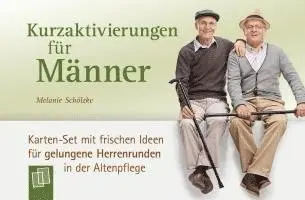 Melanie Schölzke - Kurzaktivierungen für Männer, Häftad. Tillgänglighet: Lägg i varukorg