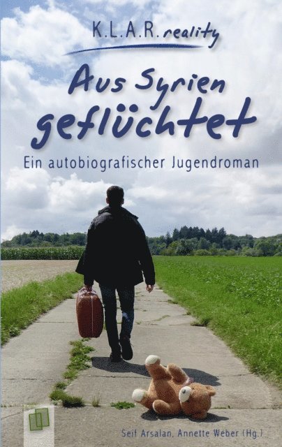 Seif Arsalan, Annette Weber - Aus Syrien geflüchtet, E-bok. Tillgänglighet: Lägg i varukorg