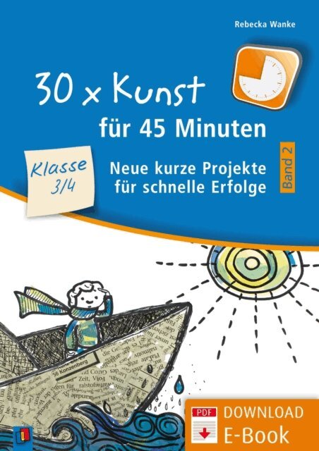 Rebecka Wanke - 30 x Kunst fur 45 Minuten - Band 2 - Klasse 3/4, E-bok