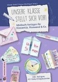 Unsere Klasse stellt sich vor! Minibuch-Vorlagen f�r Klassent�r, Pinnwand & Co.