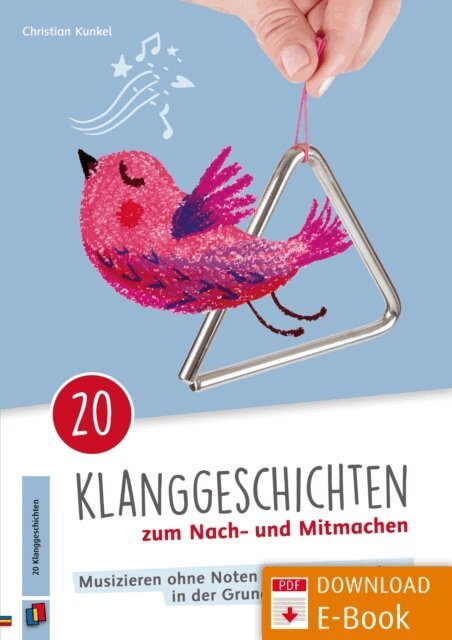 Christian Kunkel - 20 Klanggeschichten zum Nach- und Mitmachen, E-bok