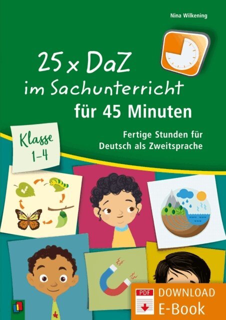 Nina Wilkening - 25 x DaZ im Sachunterricht fur 45 Minuten - Klasse 1-4, E-bok