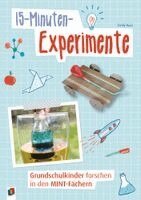 Emily Hunt - 15-Minuten-Experimente  Grundschulkinder forschen in den MINT-Fächern, Häftad. Tillgänglighet: Lägg i varukorg