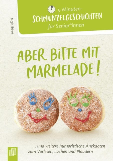 Birgit Ebbert - Aber bitte mit Marmelade!, E-bok