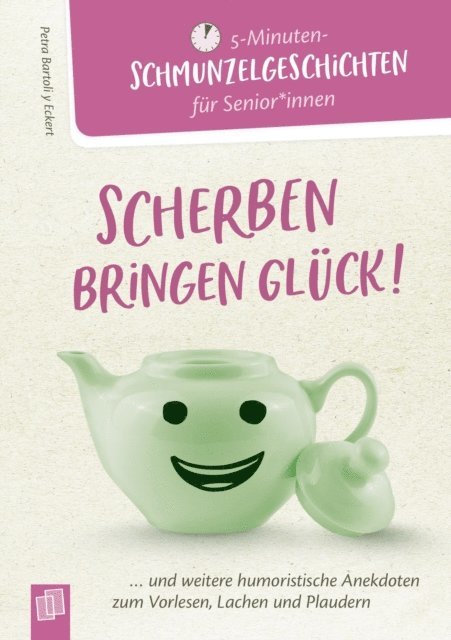 Petra Bartoli y Eckert - Scherben bringen Glück!, E-bok