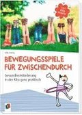 Gute Kita-Praxis: Bewegungsspiele f�r zwischendurch