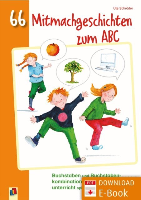 Ute Schroder - 66 Mitmachgeschichten zum ABC, E-bok