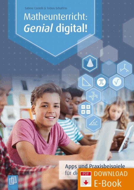 Tobias Schaffrin, Sabine Castelli - Matheunterricht: Genial digital!, E-bok