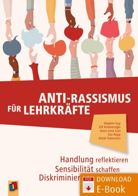 Stephen Guy, Elif Kiromeroglu, Eva Rupp, Anna Lena Lutz, Haluk Yumurtaci - Anti-Rassismus fur Lehrkrafte, E-bok