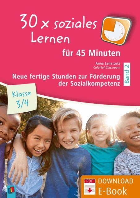 Anna Lena Lutz - 30 x soziales Lernen fur 45 Minuten - Klasse 3/4 - Band 2, E-bok