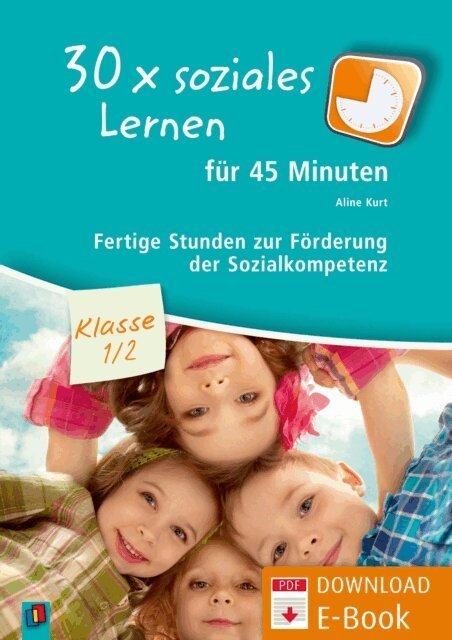 Aline Kurt - 30 x soziales Lernen fur 45 Minuten - Klasse 1/2, E-bok