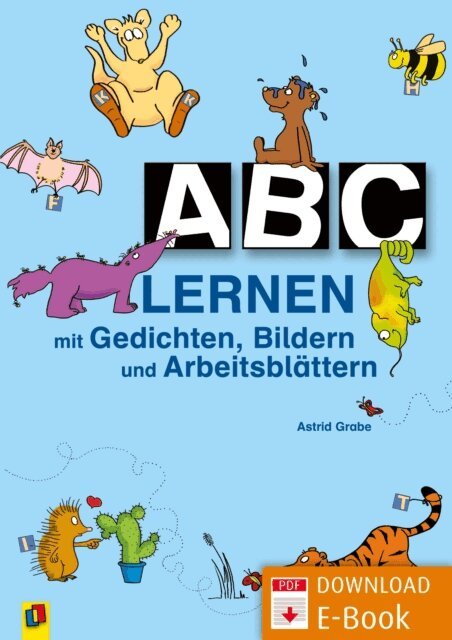 Tanja Schmidt, Astrid Grabe - ABC lernen mit Gedichten, Bildern und Arbeitsblattern, E-bok