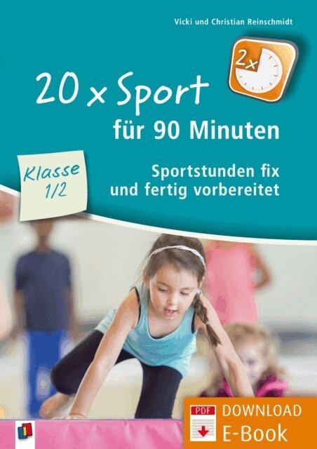 Vicki Reinschmidt, Christian Reinschmidt - 20 x Sport fur 90 Minuten - Klasse 1/2, E-bok
