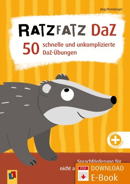 Jorg Ehrnsberger - Ratzfatz DaZ - 50 schnelle und unkomplizierte DaZ-Ubungen, E-bok