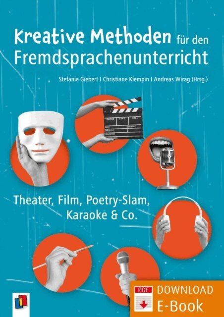 Christiane Klempin, Stefanie Giebert, Andreas Wirag, Tanja Fohr, Luisa Alfes, Thomas Pfeifer, Martin Kesting, Nils Bernstein, Sophie Charlotte Vogel, Andrea Knupfer, Christiane Klempin, Stefanie Giebert, Andreas Wirag - Kreative Methoden fur den Fremdsprachenunterricht, E-bok
