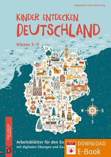 Stephanie Cech-Wenning - Kinder entdecken Deutschland, Klasse 3-5, E-bok