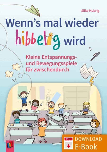 Silke Hubrig - Wenn's mal wieder hibbelig wird, E-bok