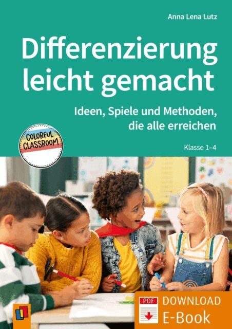 Anna Lena Lutz - Differenzierung leicht gemacht - Klasse 1-4, E-bok