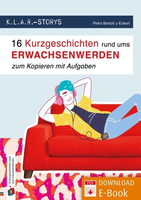 Petra Bartoli y Eckert - 16 Kurzgeschichten rund ums Erwachsenwerden, E-bok