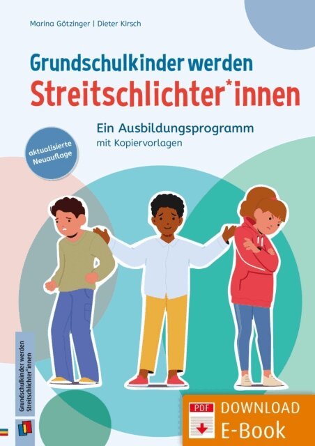 Dieter Kirsch, Marina Gotzinger - Grundschulkinder werden Streitschlichter*innen, E-bok