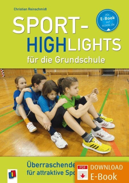 Christian Reinschmidt - Sport-Highlights fur die Grundschule, E-bok