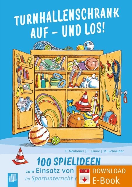 Maren Schneider, Lydia Larue, Friederike Neubauer - Turnhallenschrank auf - und los!, E-bok