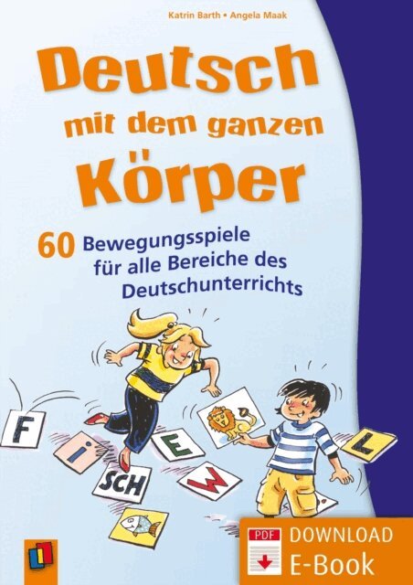 Katrin Barth, Angela Maak - Deutsch mit dem ganzen Korper, E-bok
