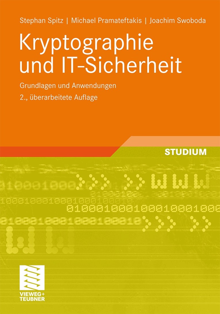 Stephan Spitz, Michael Pramateftakis, Joachim Swoboda - Kryptographie und IT-Sicherheit, Häftad