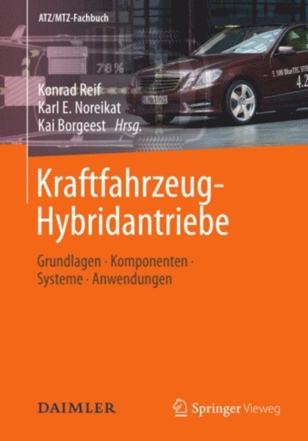 Kai Borgeest, Karl E. Noreikat, Konrad Reif - Kraftfahrzeug-Hybridantriebe, E-bok