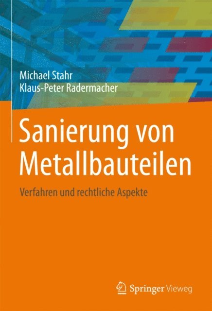 Klaus-Peter Radermacher, Michael Stahr - Sanierung von Metallbauteilen, E-bok