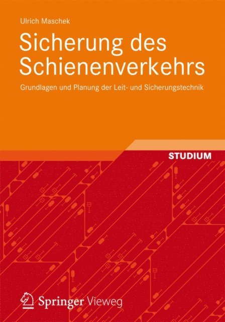 Ulrich Maschek - Sicherung des Schienenverkehrs, E-bok