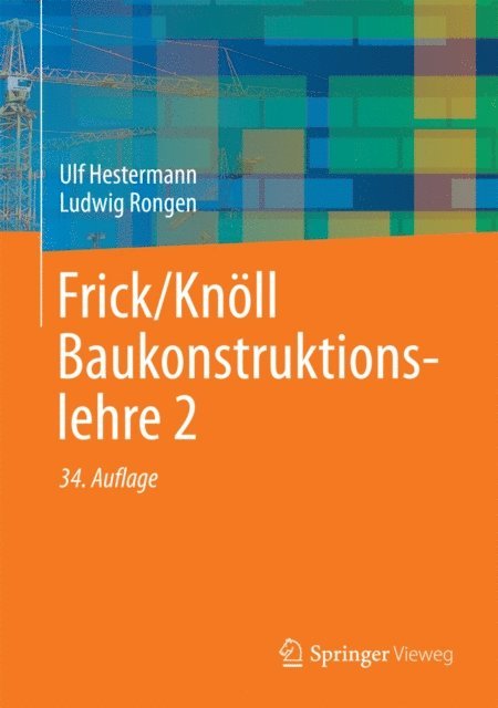 Ludwig Rongen, Ulf Hestermann - Frick/Knöll Baukonstruktionslehre 2, E-bok