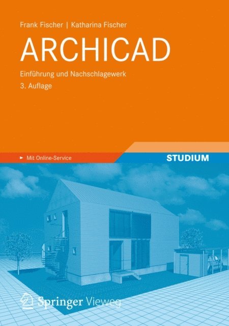 Katharina Fischer, Frank Fischer - ARCHICAD, E-bok