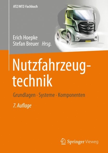 Bernd Rhein, Stephan Kopp, Erich Hoepke, Thomas Esch, Ulrich Dahlhaus, Stefan Breuer, Hermann Brahler, Wolfgang Appel, Stefan Breuer, Erich Hoepke - Nutzfahrzeugtechnik, E-bok