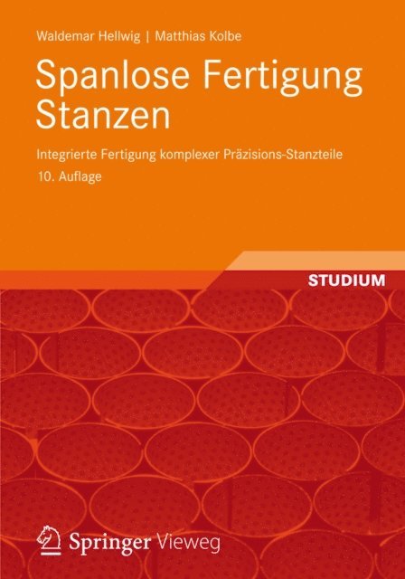 Matthias Kolbe, Waldemar Hellwig - Spanlose Fertigung Stanzen, E-bok
