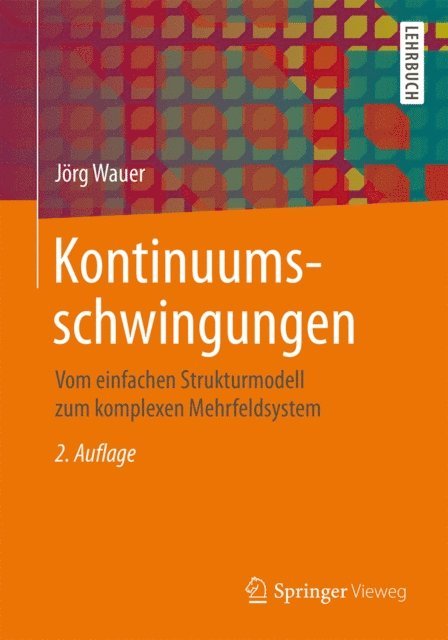 Jorg Wauer - Kontinuumsschwingungen, E-bok