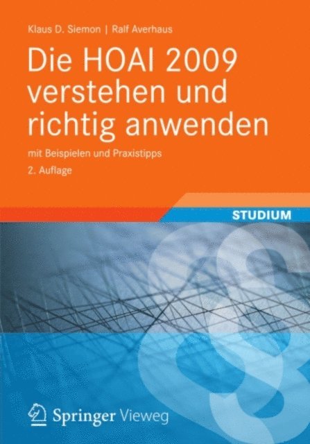 Ralf Averhaus, Klaus D. Siemon - Die HOAI 2009 verstehen und richtig anwenden, E-bok